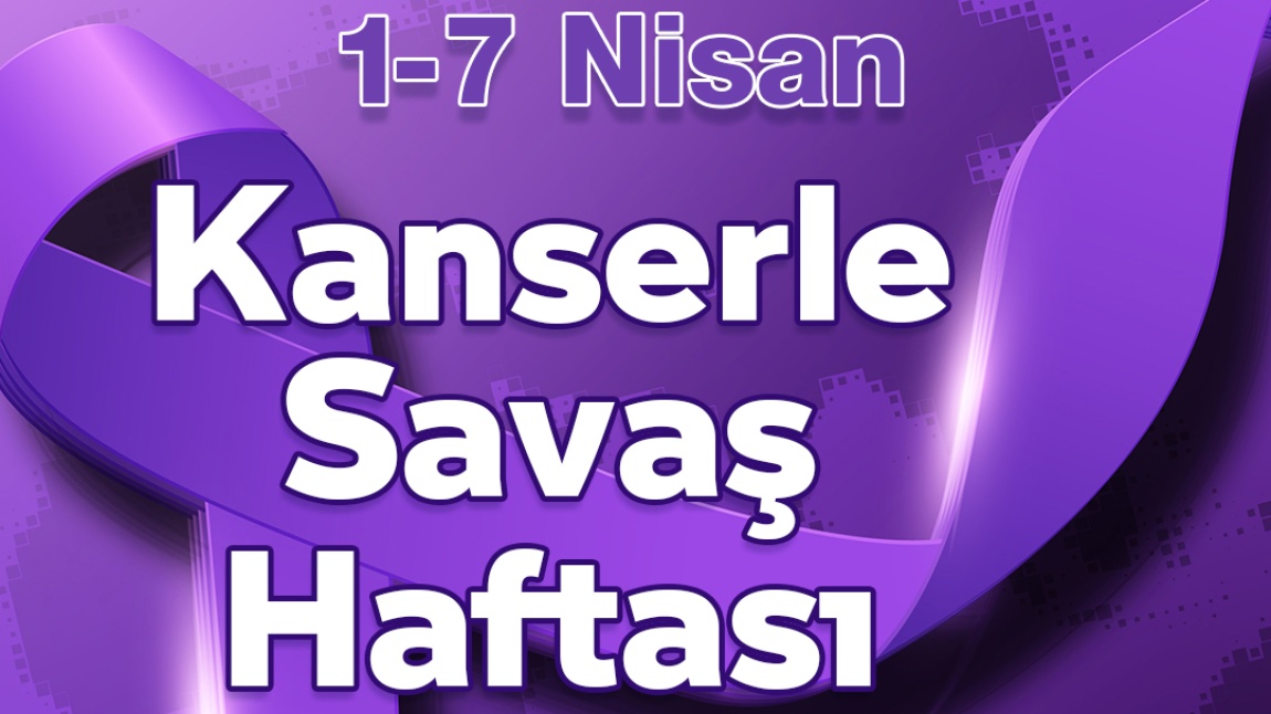 Kanserle Savaş Haftası
